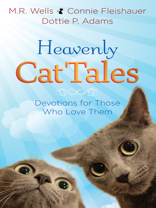 Title details for Heavenly Cat Tales by M.R. Wells - Available